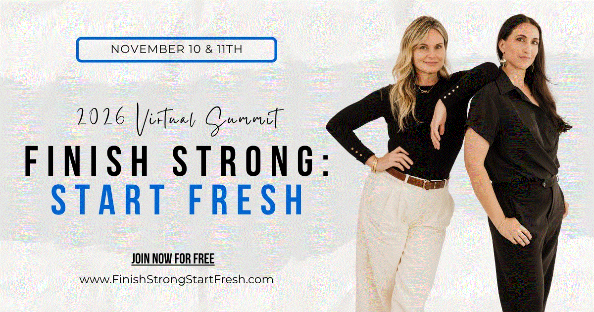 Finish Strong Start Fresh Virtual Summit 2026