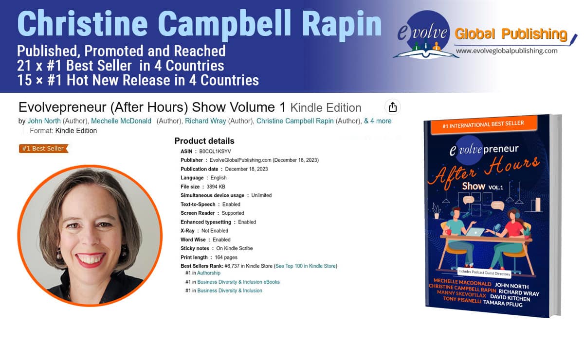 Evolvepreneur (After Hours) Show - Volume 1 is 4x International Best Selling Book featuring 8 business owners including Christine Campbell Rapin