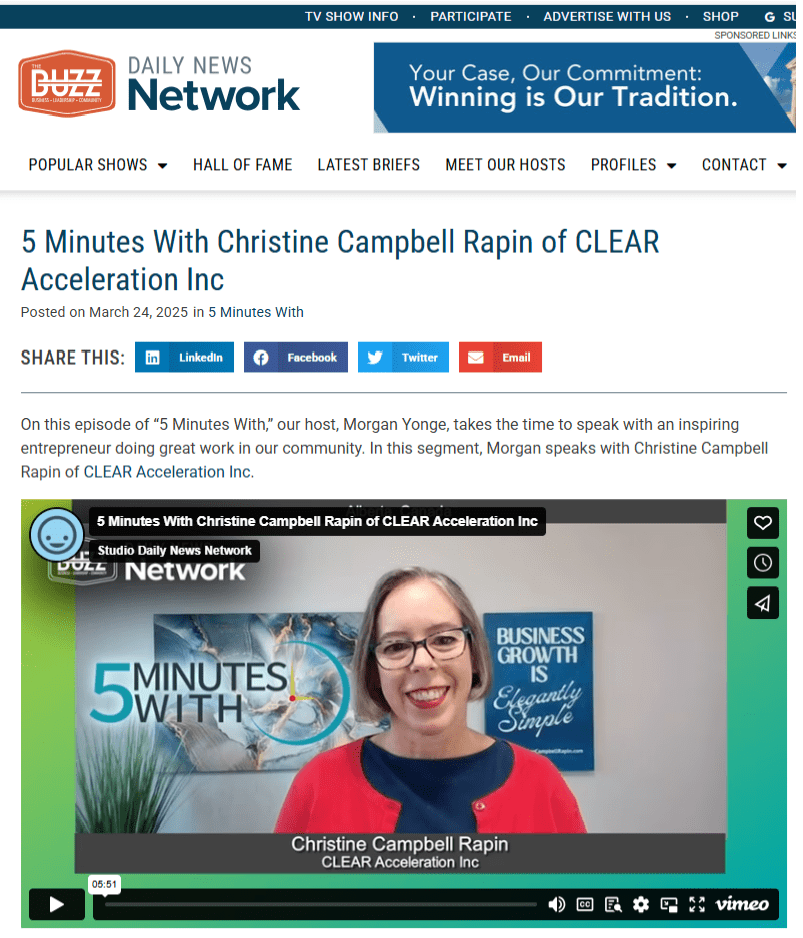 5 Minutes with Christine Campbell Rapin of CLEAR Acceleration Inc. Buzz Daily News Network Features 5 Minutes with Christine Campbell Rapin of CLEAR Acceleration Inc on March 24th 2025.